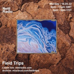 Field Trips - Balearic Special w/ Nick Cobby - May 2022 - Netil Radio
