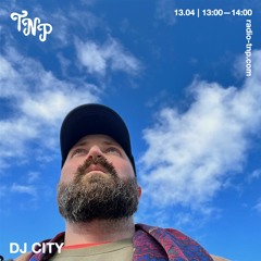 DJ City @ Radio TNP 13.04.2024
