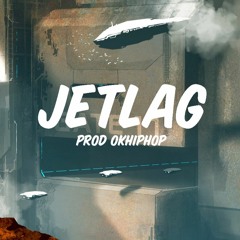 JETLAG - prod. OKHIPHOP