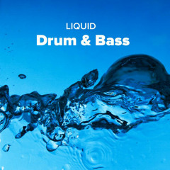 Liquid Drum and Bass