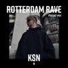 KSN - Rotterdam Rave Podcast #011 DJ mix artwork - Electronic music tracklist cover image