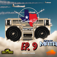 Dj Mata Episode 9. Subele Dj Radio