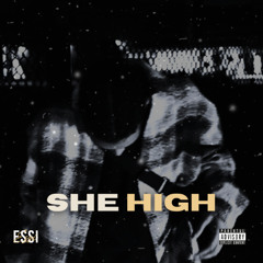She High