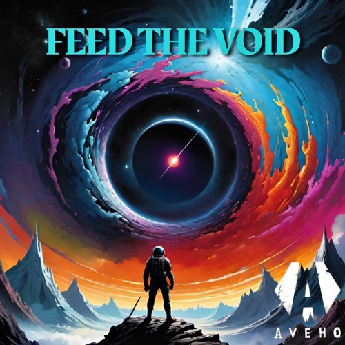 Aveho - Feed The Void [FREE DOWNLOAD]