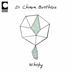 Di Chiara Brothers - Whopy (Original Mix)