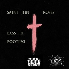 Saint Jhn - Roses (BassFix Bootleg)(FREE DOWNLOAD)