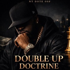 Nt Dote Osf - Double Up Doctrine.wav