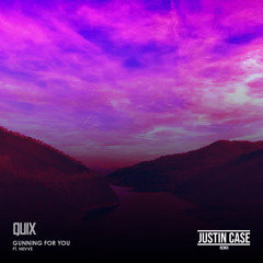 Gunning For You - Quix (HIDEAWAY Remix)