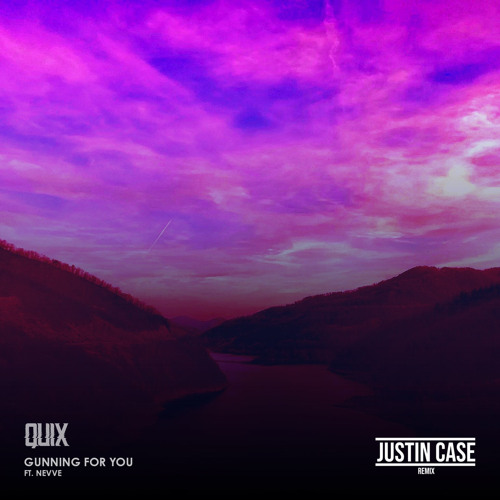 Gunning For You - Quix (HIDEAWAY Remix)
