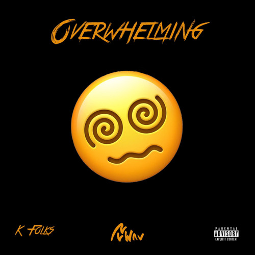 Stream Overwhelming by K Folks Listen online for free on SoundCloud