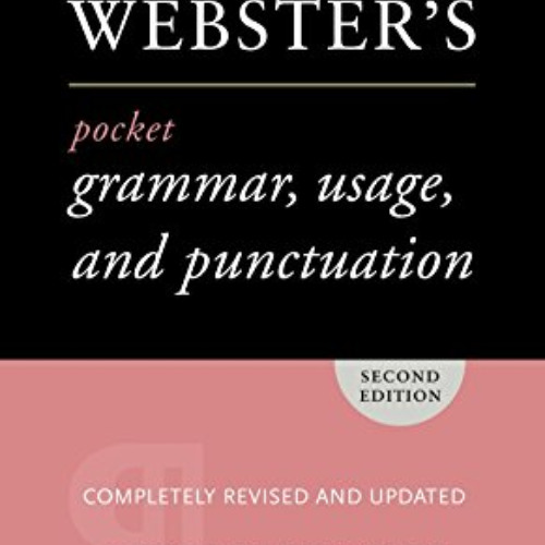 [DOWNLOAD] EBOOK ✅ Random House Webster's Pocket Grammar, Usage, and Punctuation: Sec