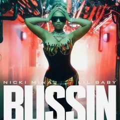 nicki minaj, lil baby - bussin (zac remix)free download