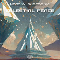 Celestial Peace - Hodz & Wisesonic