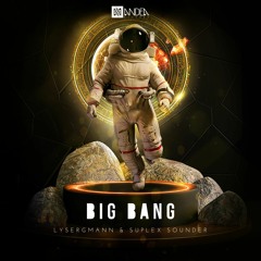 Lysergmann & Suplex Sounders - Big Bang