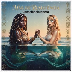 Mar de Resistência 🌊 – Consciência Negra ✊🏿