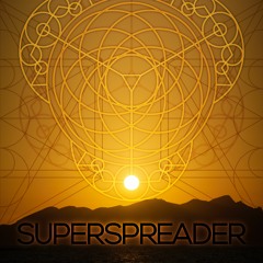 Superspreader - E9 London Sessions