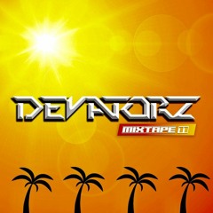 DEVATORZ - MIXTAPE 11 - SUMMER SPECIAL