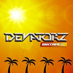 DEVATORZ - MIXTAPE 11 - SUMMER SPECIAL