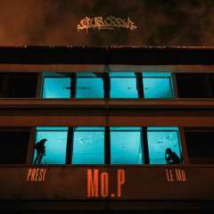 Le Mo x Presi - Mo.P (Full Album)
