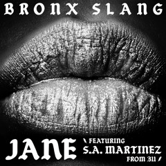 Jane (feat. S.A. Martinez & 311)
