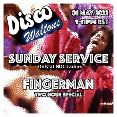 Fingerman Disco Waltons Sunday Service Mix 2022
