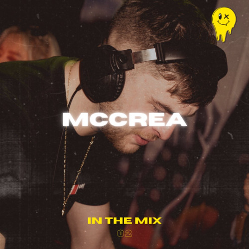 MCCREA - Facemelter Records in the mix #02