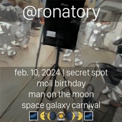 feb. 10, 2024 | secret spot | moli birthday man on the moon space galaxy carnival 🌌🌜🌘🧑‍🚀🌒🌛🌌
