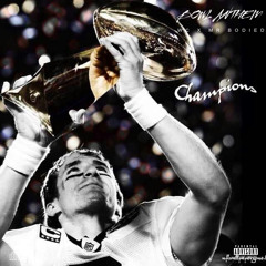 BOWL ANTHEM ft. TyAssassin