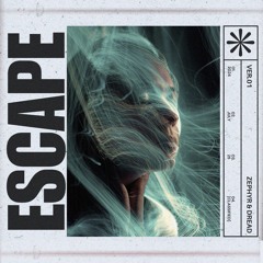 ESCAPE ft. dread