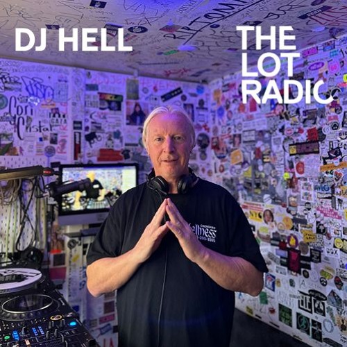 DJ HELL - THE LOT RADIO (04-11-24) #NYC