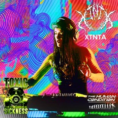 XTNTA / THE HUMAN CONDITION REVISITED / TOXIC SICKNESS RESIDENCY SHOW / JANUARY / 2025