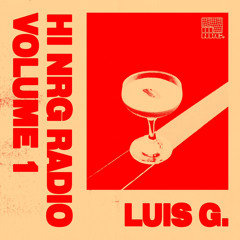 HI NRG RADIO VOL. 1 - Luis G