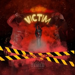 Victim X H.G $wagg