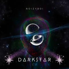 NoizyBoi - Dark$tar EP (clip) // OUT NOW ON SPOTIFY