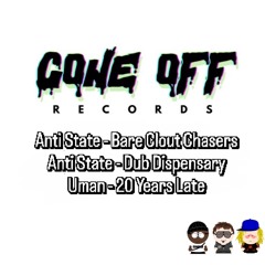 Anti State - Bare Clout Chasers