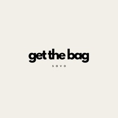 Get The Bag