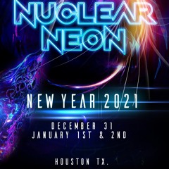 Nuclear Neon 2021 New Year Podcast by DJ Marti Frieson