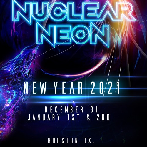Nuclear Neon 2021 New Year Podcast by DJ Marti Frieson