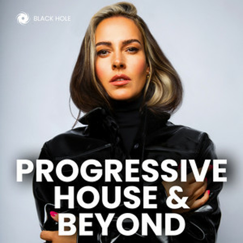 Progressive House & Beyond