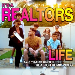 IT'S A REALTORS LIFE - JAY-Z "Hard Knock Life" Realtor Remix