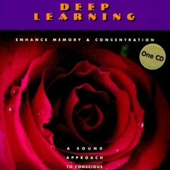 [GET] KINDLE PDF EBOOK EPUB Deep Learning by  Kelly Howell 🎯