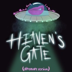 Lia Menaker & Brian Michael Henry - Heaven's Gate (Alternate Remix)