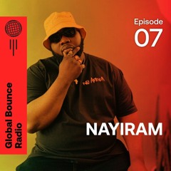 Show #007 W/Nayiram