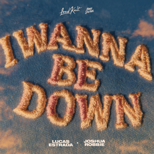 Stream I Wanna Be Down by Lucas Estrada | Listen online for free on ...