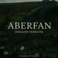 ABERFAN (ENGLISH VERSION)