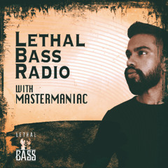 Lethal Bass Radio 008