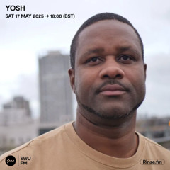 Yosh - 17 May 2025