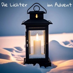 Die Lichter im Advent