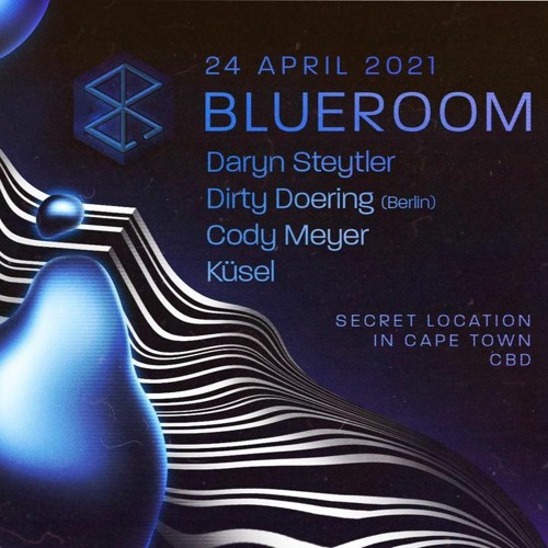 Blueroom Closing Set - Daryn Steyler - 24.04.21