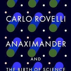 ✔Kindle⚡️ Anaximander: And the Birth of Science